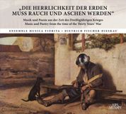 Dietrich Ars Musici Die Herrlichkeit Auf Erden Muss Rau