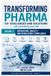 Transforming Independently Published Center of Excellence - Pharma 4.0- Transforming Pharma - 101 Challenges and Solutions Paperback