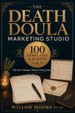 The Art of Being Death Doula-The Death Doula Marketing Studio