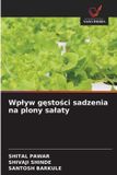 Wplyw OmniScriptum SRL Wplyw gęstości sadzenia na plony salaty Paperback