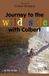 Journey Colbert Journey to the wild side with Colbert: The art of living wild and free without losing your mind