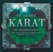Sony Music Karat 30 Jahre Karat