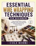 ESSENTIAL Libri GmbH Essential Wire Wrapping Techniques for Beginners