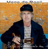 Hans de Booij - Hoe Had Ik Het Anders Moeten Doen