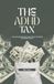The ADHD Tax: A Neurodivergent Woman's Guide to Money That Finally Works With Her Brain