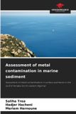 Assessment Our Knowledge Publishing Assessment of metal contamination in marine sediment