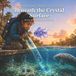 3. Juno Adventures - Series 3 - 3. Beneath the Crystal Surface