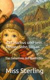 Jarl Markus und sein kleiner Sohn Logan: Das Geheimnis des Nordlichts