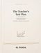The Teacher's Exit Plan