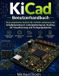 KiCad Independently Published KiCad Benutzerhandbuch