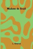 Madame Alpha Edition Madame de Staël Paperback