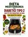 Dieta Mediterranea per Diabetici Tipo 2: Ricette per Friggitrice ad Aria