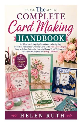 The Complete Card Making Handbook