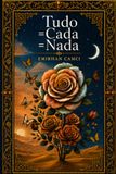 Tudo=Cada=Nada: O Ser, a Consciência e o Nada