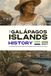The Galápagos Islands The Galápagos Islands History Made Easy: The Essential Illustrated Guide to the Galápagos Islands’ History and Culture