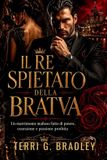 Il Terri G Bradley Il re spietato della Bratva