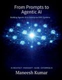 From Libri GmbH From Prompts to Agentic AI: Building Agentic AI & Enterprise RAG Systems