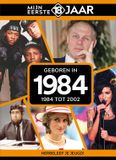 Geboren Mijn eerste 18 jaar - Geboren in 1984