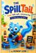 The Libri GmbH The Spill Tail: Oops! Spill, spill... tail grows big! Paperback