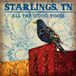 All Tn Starlings All The Good Times