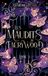Les BoD Les Maudits de Faerywood, Livre 1
