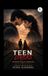 Teen Lovers: you write your destiny , love writes the story