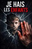 Je hais les enfants