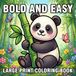 Bold and Easy Large Print Coloring Book