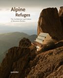 Alpine Gestalten Alpine Refuges