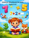 Addition Workbook for Kids Ages 6–8