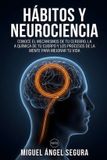 Hábitos Independently Published Hábitos y Neurociencia Paperback