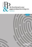 Politeia De functionaris voor gegevensbescherming - zesde editie