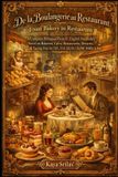 De Independently Published De la Boulangerie au Restaurant / From Bakery to Restaurant: A Bilingual French–English Vocabulary Novel