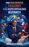 The Spines The Successful Failures in The Auto Detailing Business