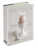 Delia's Complete How To Cook Hardcover