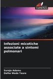 Infezioni OmniScriptum SRL Infezioni micotiche associate a sintomi polmonari
