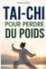 TAI-CHI Independently Published Tai-CHI Pour Perdre Du Poids
