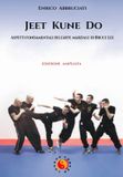 Jeet Independently Published Jeet Kune Do: l'Arte, La Filosofia E La Via Di Bruce Lee- Jeet Kune Do