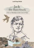 Jack Libri GmbH Jack the Hunchback: A Story of Adventure on the Coast of Maine Paperback