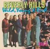 KING ® Various ‎– Beverly Hills Wild, Young & Rich Vol 2