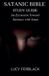 Satanic Libri GmbH Satanic Bible Study Guide: An Excursion Toward Intimacy with Satan