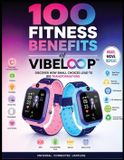 100 VIBELOOP BANDS 100 Fitness Benefits of VIBELOOP BANDS