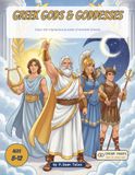 Greek Gods & Goddesses: Color the Olympians and the Gods of Ancient Greece - A Read-Along Coloring Book for Curious Kids Ages 8-12