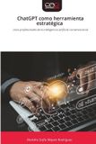 ChatGPT Editorial Academica Espanola ChatGPT como herramienta estratégica