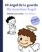 My Guardian Angel / Mi Ángel de la Guarda: A Bilingual Catholic Story for Boys · Un Cuento Católico Bilingüe para Niños