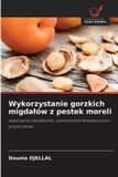 OmniScriptum SRL Utilisation d'amandes amères de noyaux d'abricots