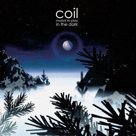 Coil - Musick To Play In The Dark Vol.1 (2 LP) (Remastered) - Pop - Gatefold