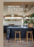 Bring the Outside In: Biophilic Design for a Naturally Beautiful Home