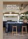 Bring the Outside In: Biophilic Design for a Naturally Beautiful Home