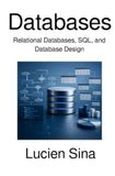 Databases: Relational Databases, SQL, and Database Design